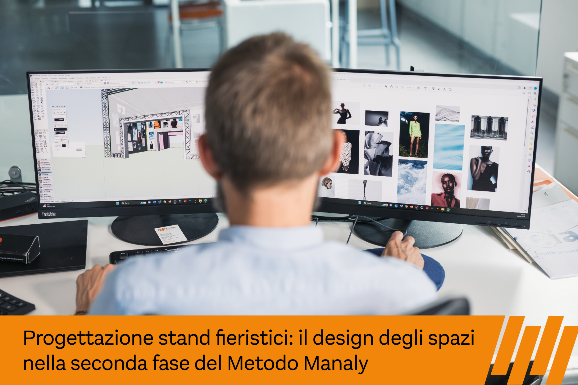 Scopri la seconda fase del Metodo Manaly: progettazione e design degli stand fieristici, tra 3D, materiali e soluzioni tecniche su misura.
